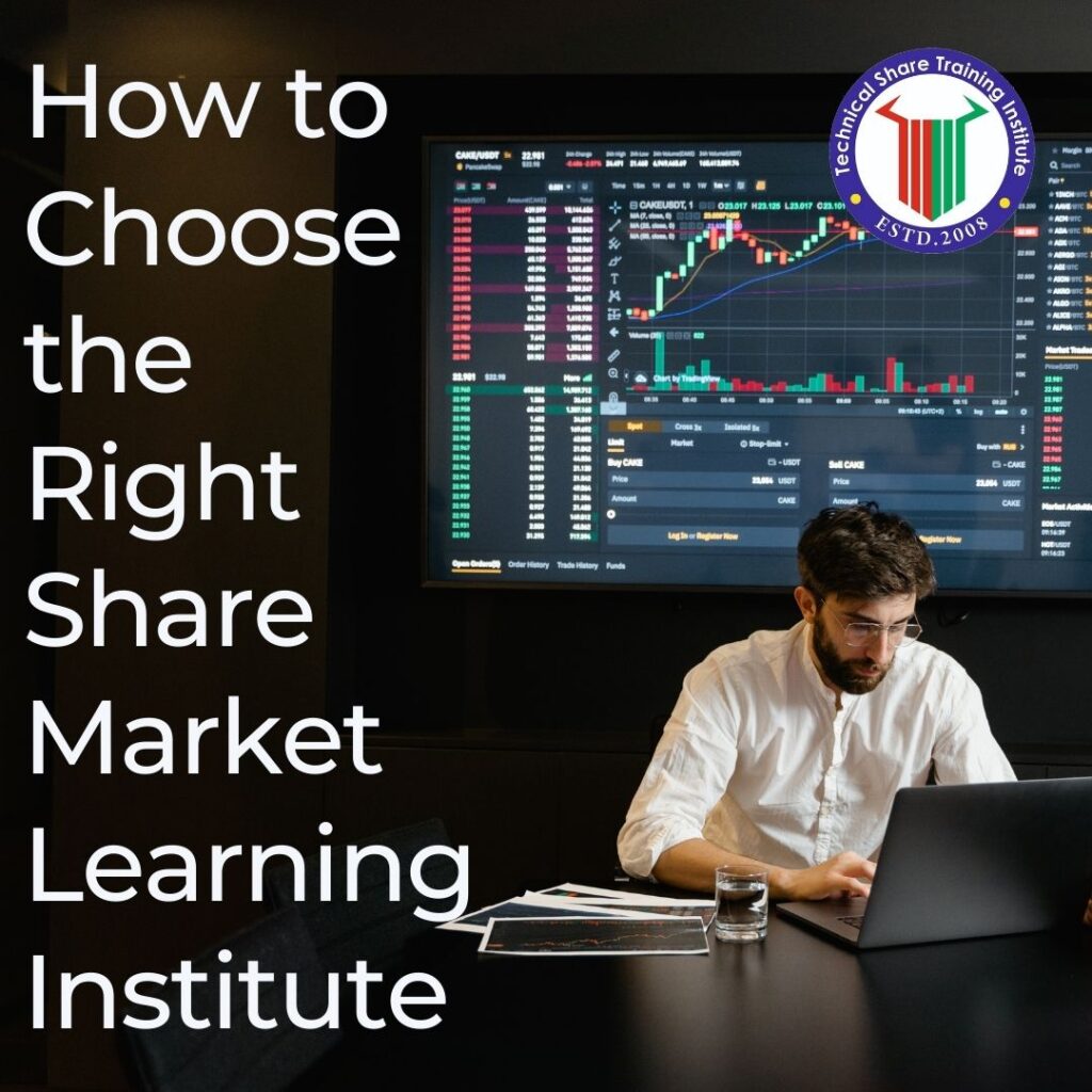 How to Choose the Right Share Market Learning Institute